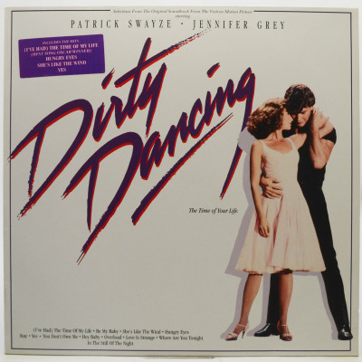 Виниловая пластинка Dirty Dancing (Original Soundtrack From The Vestron Motion Picture), 1987