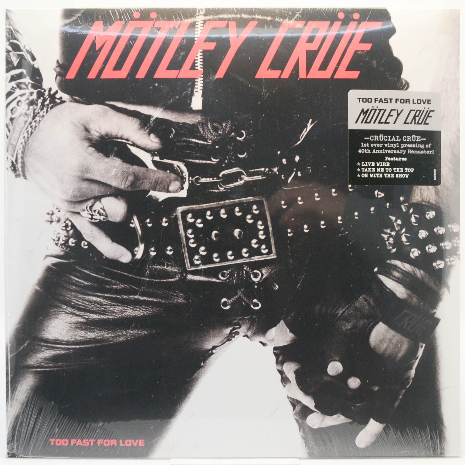 Mötley Crüe — Too Fast For Love (USA), 1981