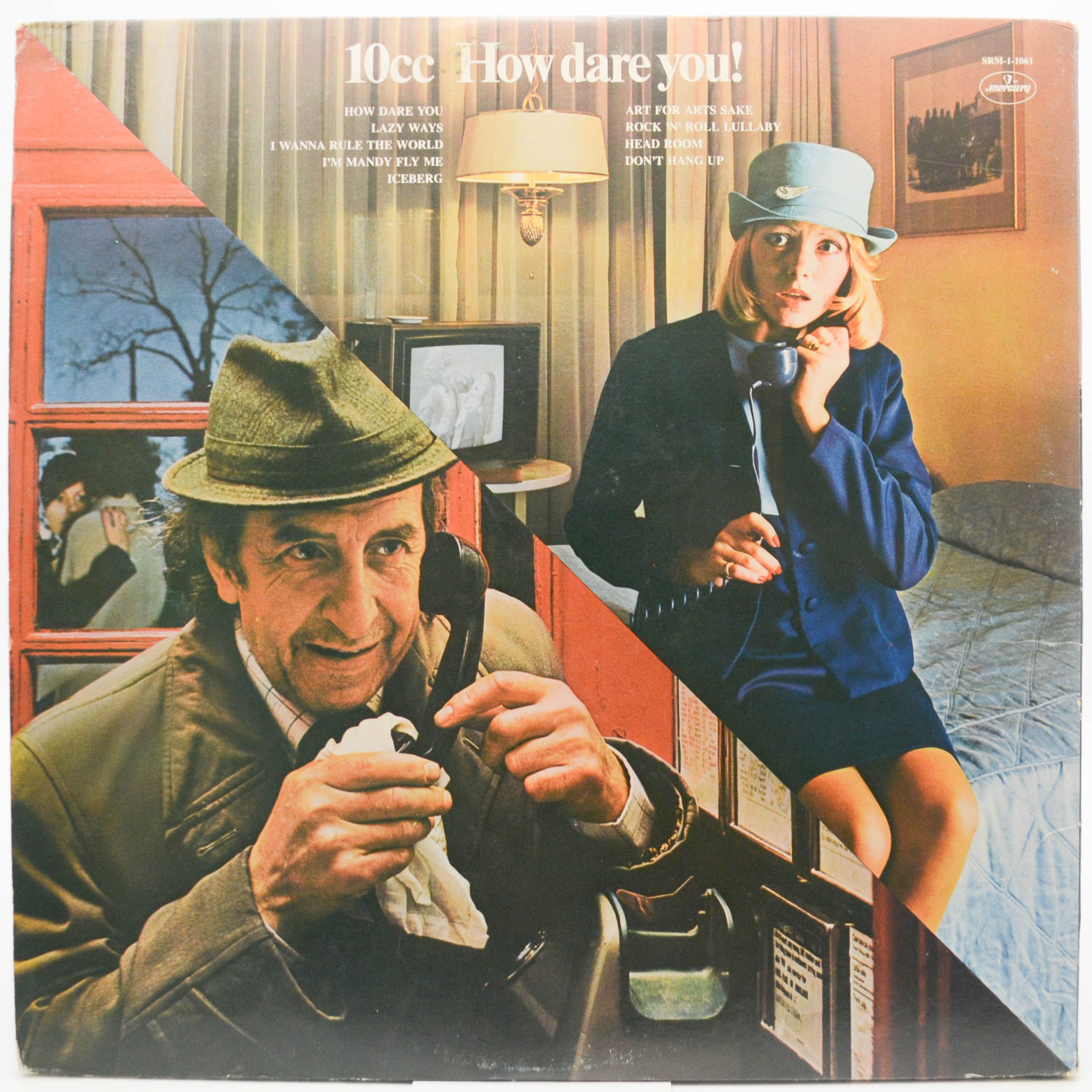 10cc — How Dare You! (USA), 1976