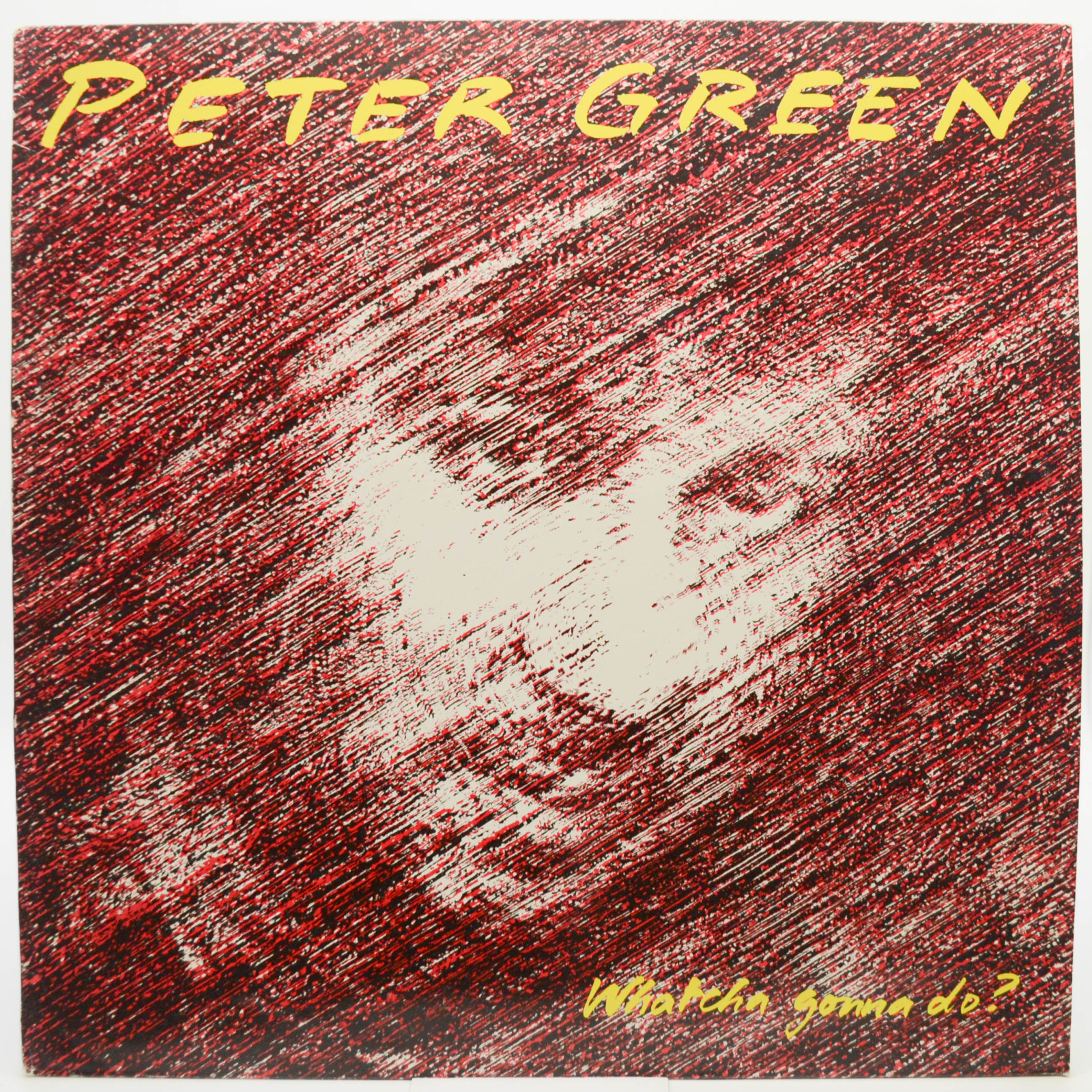Peter Green — Whatcha Gonna Do?, 1981