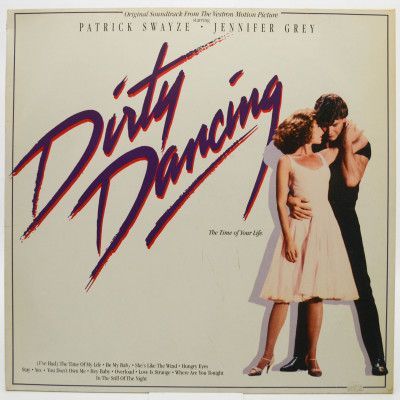 Dirty Dancing (Original Soundtrack From The Vestron Motion Picture), 1987