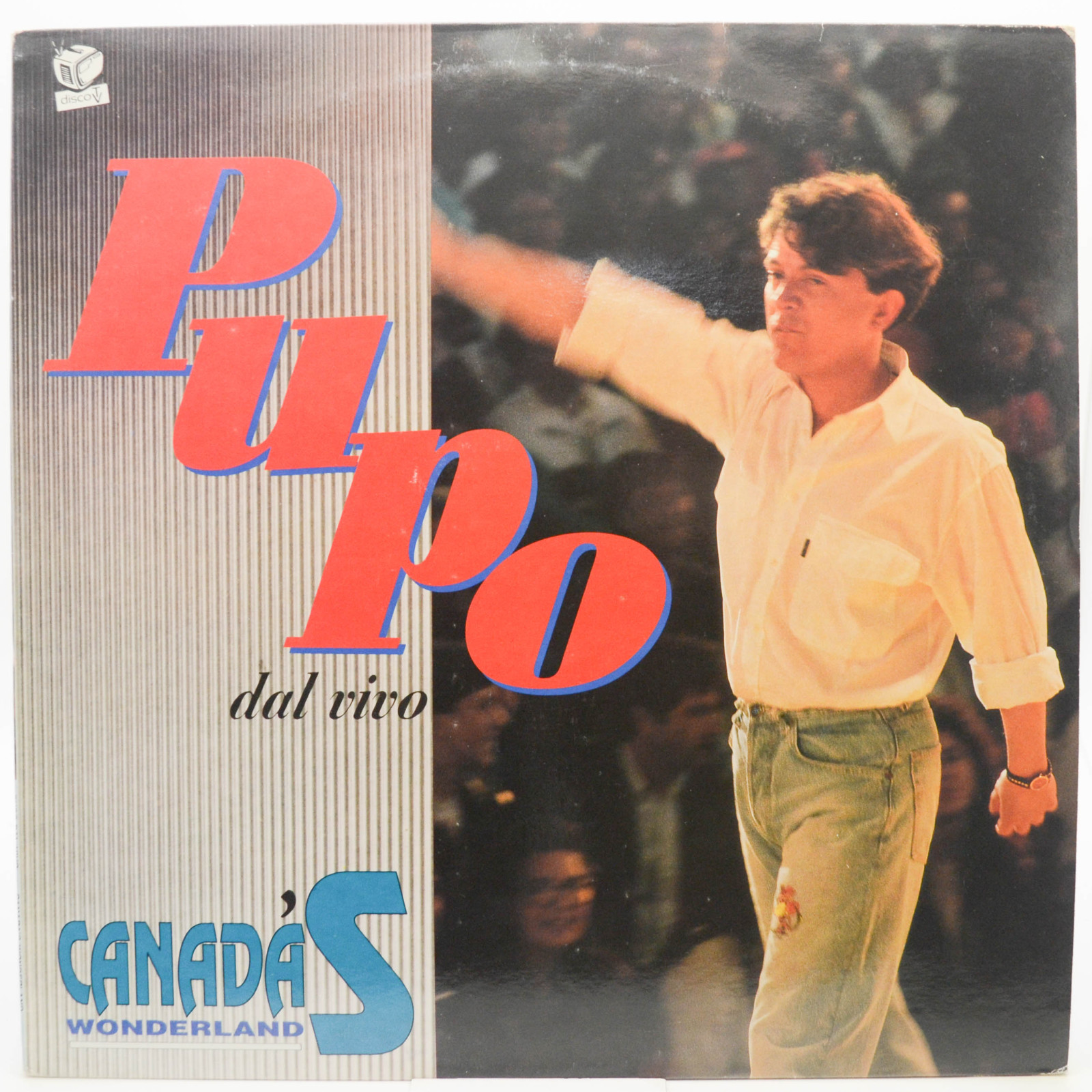 Pupo — Canada's Wonderland (1-st, Italy), 1991