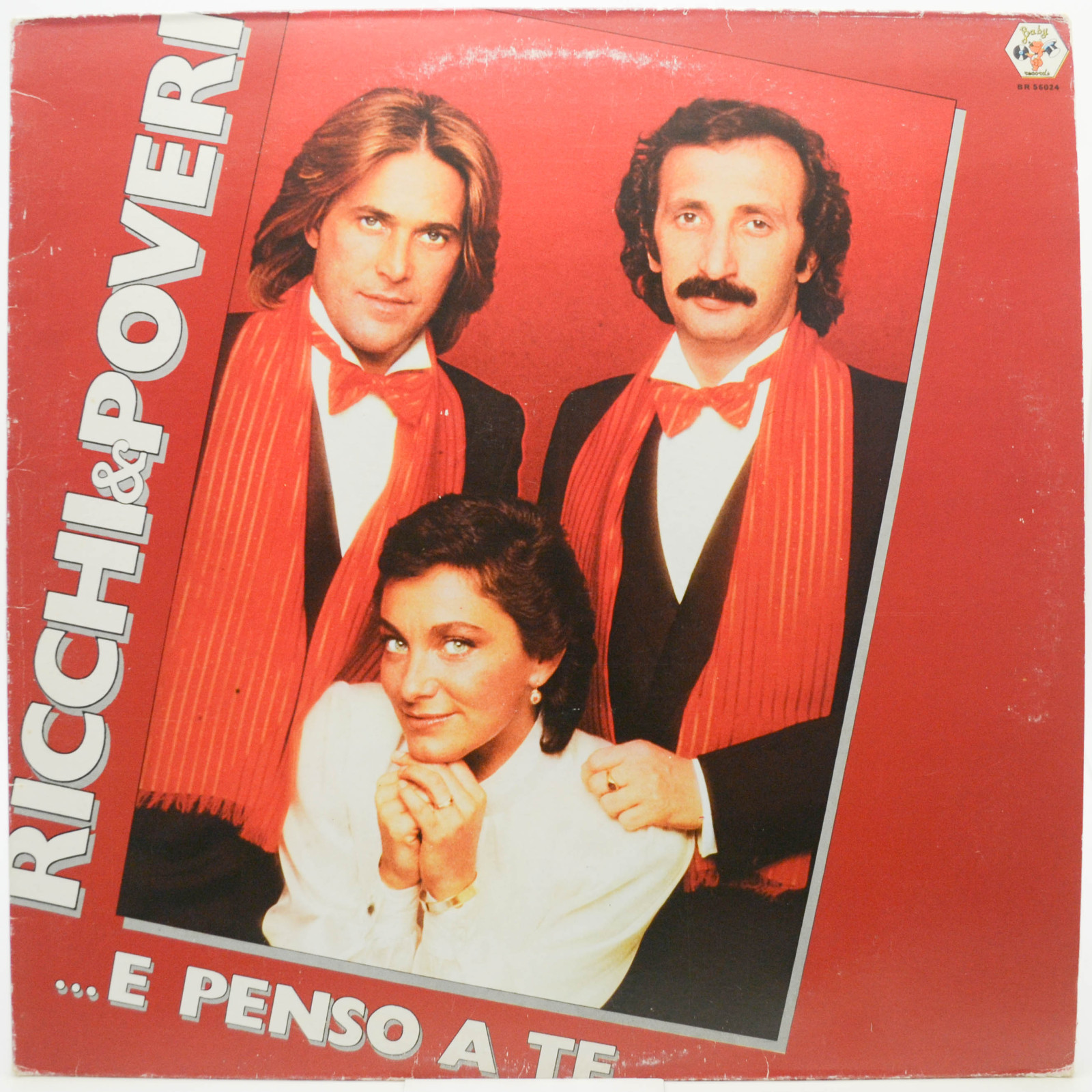 Ricchi & Poveri — ...E Penso A Te (1-st, Italy), 1981