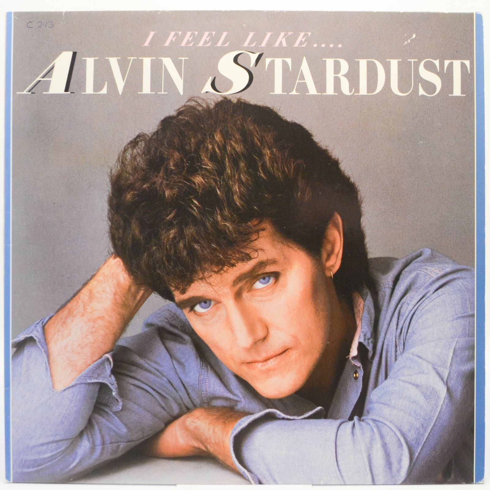 Alvin Stardust — I Feel Like... Alvin Stardust, 1984