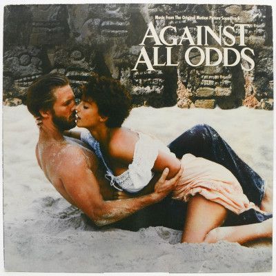 Against All Odds (Music From The Original Picture Soundtrack), 1984