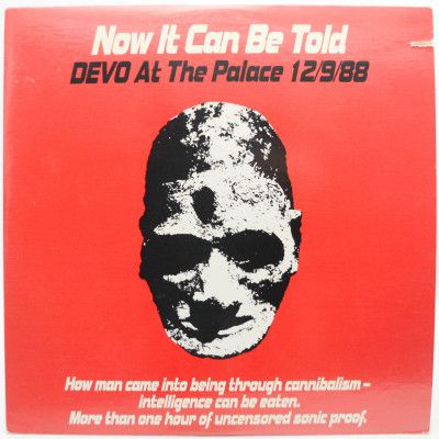 Now It Can Be Told (Devo At The Palace 12/9/88) (2LP, USA), 1989