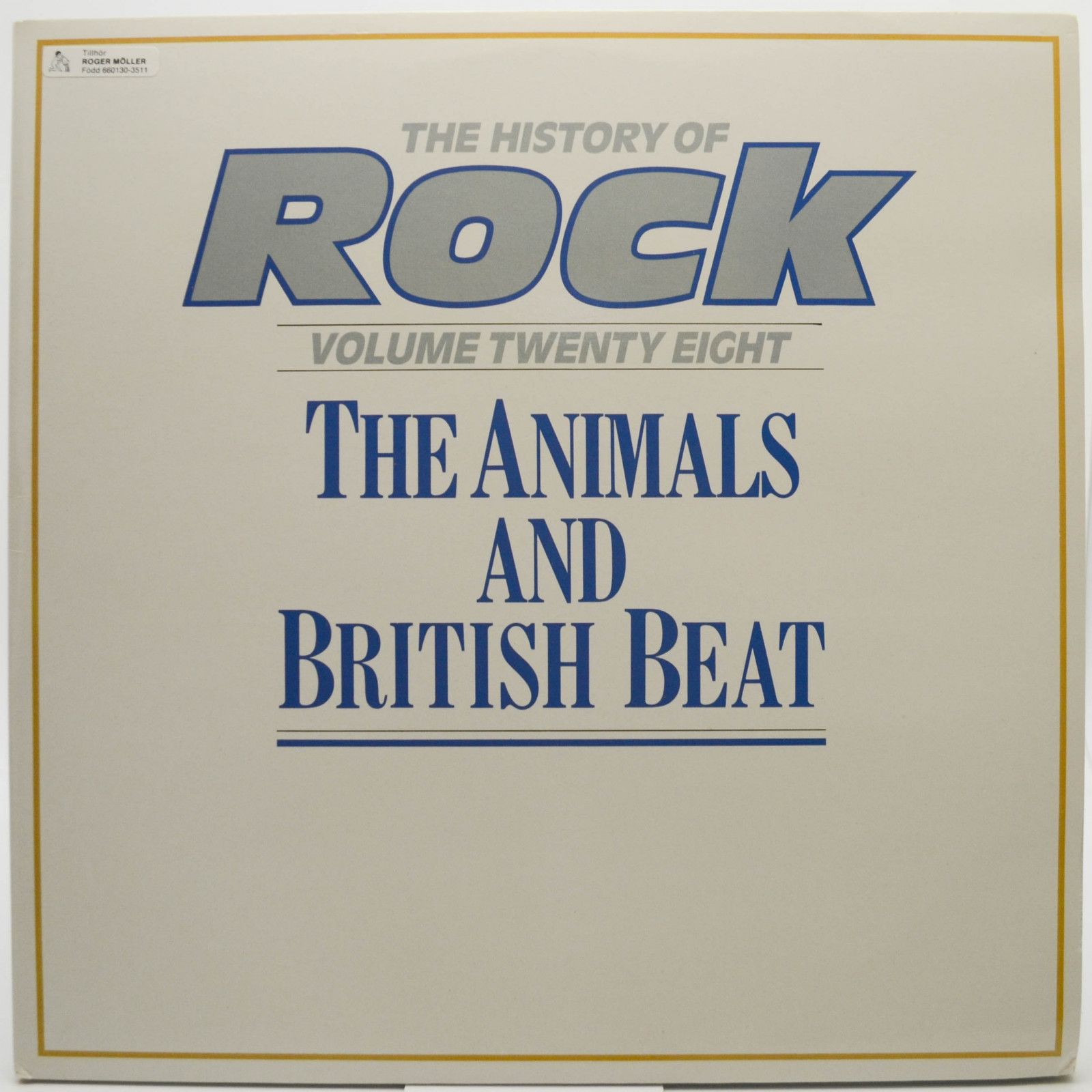 Animals / Various — The History Of Rock (Volume Twenty Eight) (2LP, UK), 1985