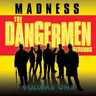 The Dangermen Sessions (Volume One)