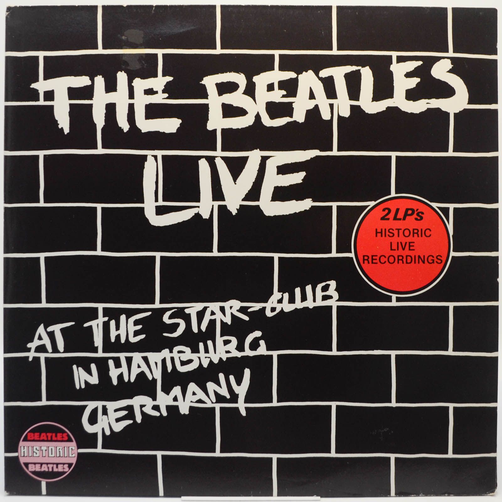 Beatles — Live At The Star-Club In Hamburg Germany (2LP), 1982
