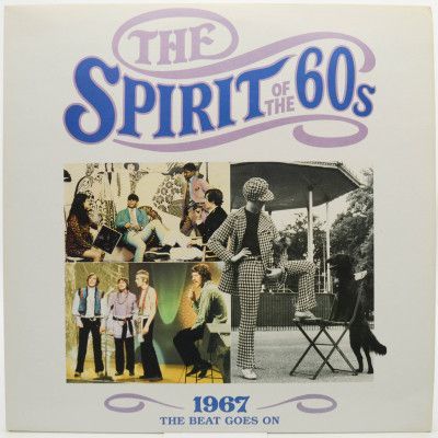 The Spirit Of The 60s: 1967 The Beat Goes On (2LP), 1991