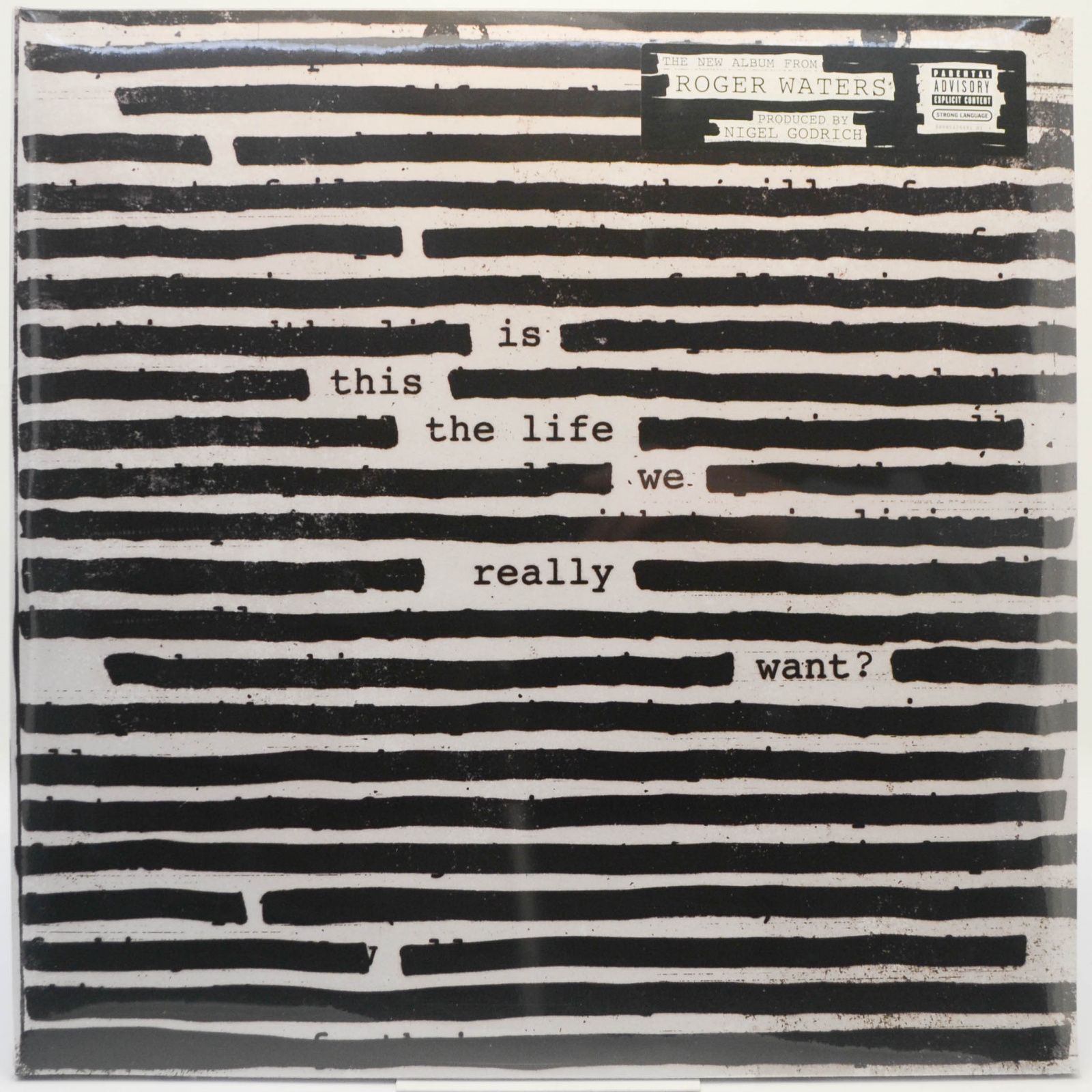 Roger Waters — Is This The Life We Really Want?, 2017