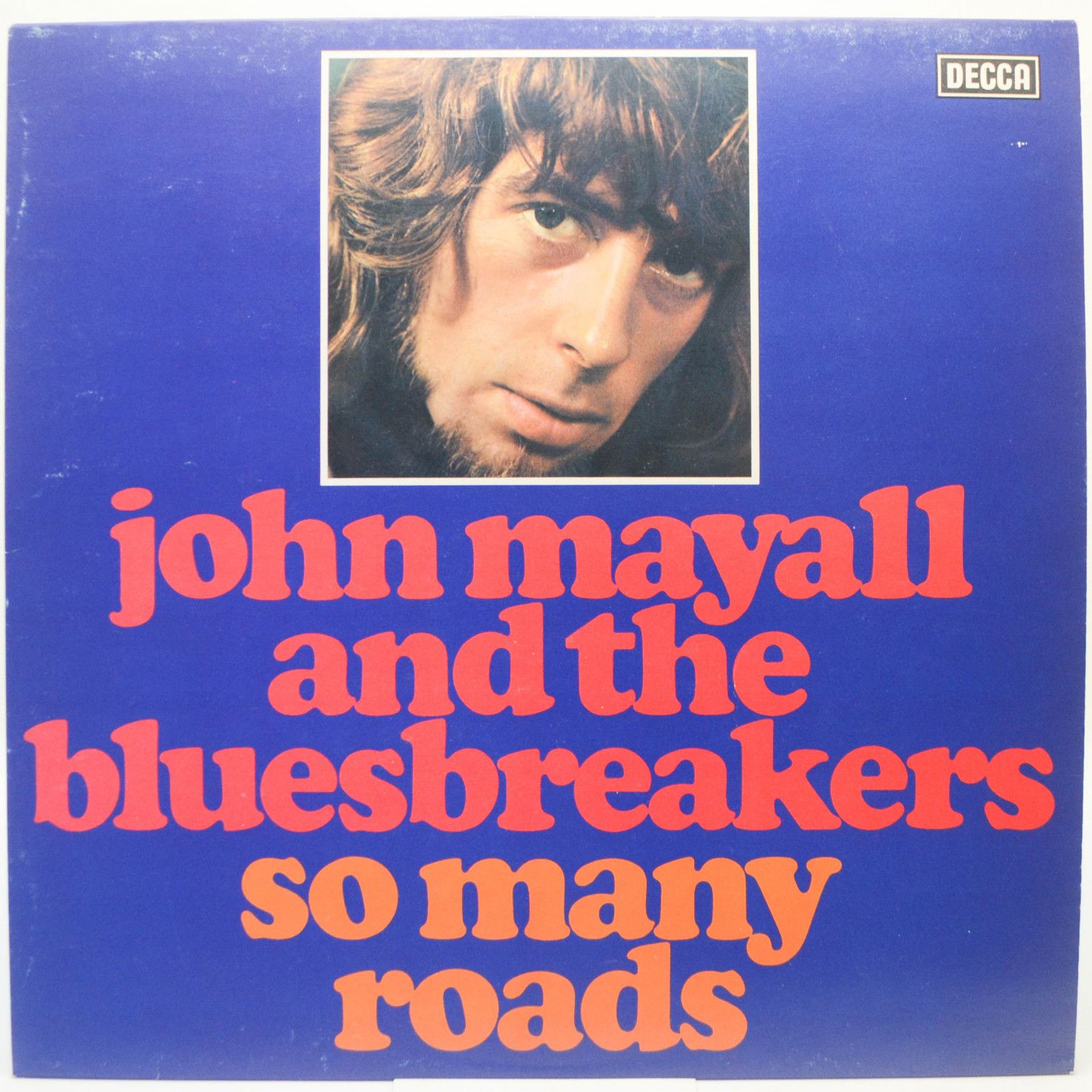 John Mayall & The Bluesbreakers — So Many Roads, 1968
