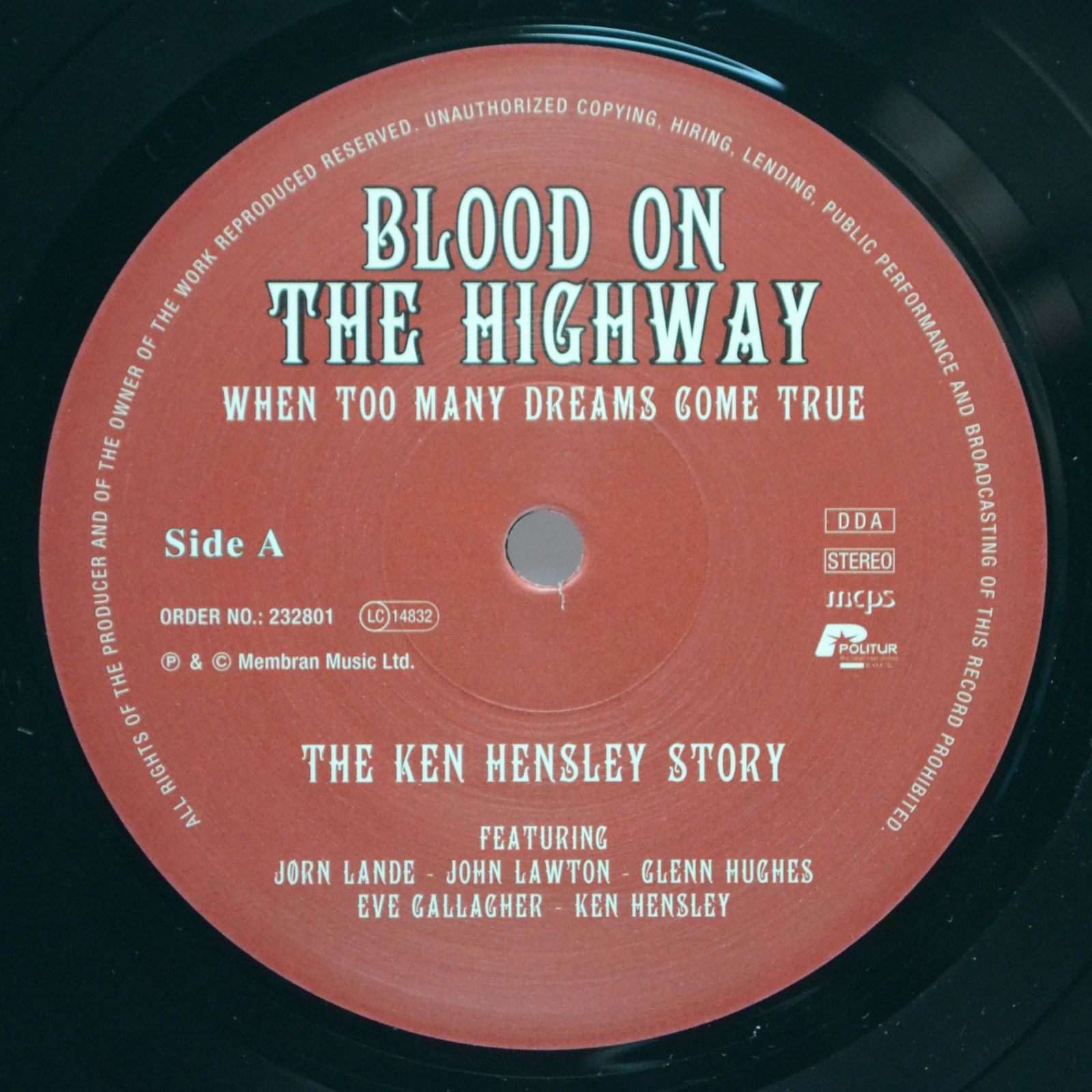 Ken Hensley — Blood On The Highway (The Ken Hensley Story - When Too Many Dreams Come True), 2007