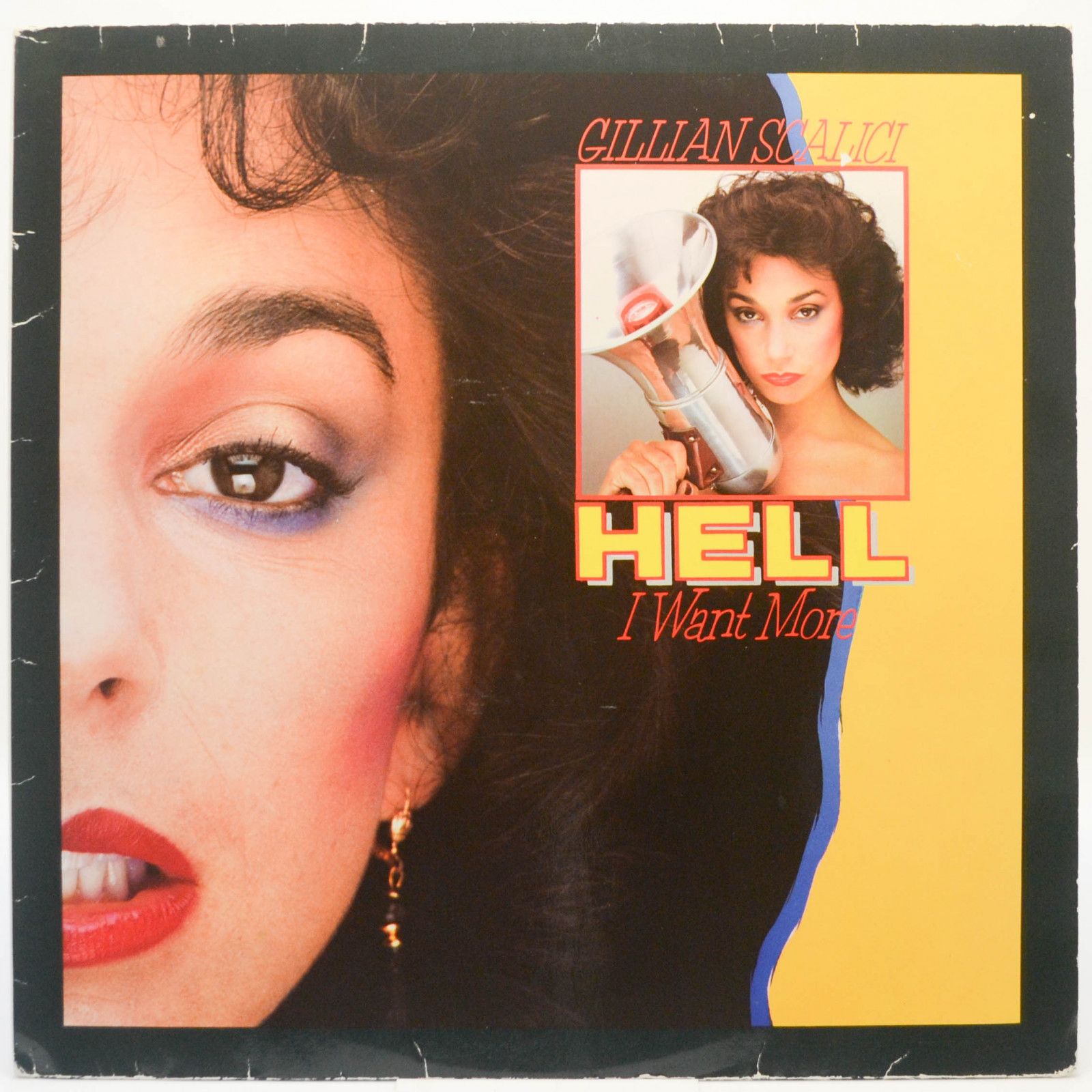Gillian Scalici — Hell, I Want More, 1980
