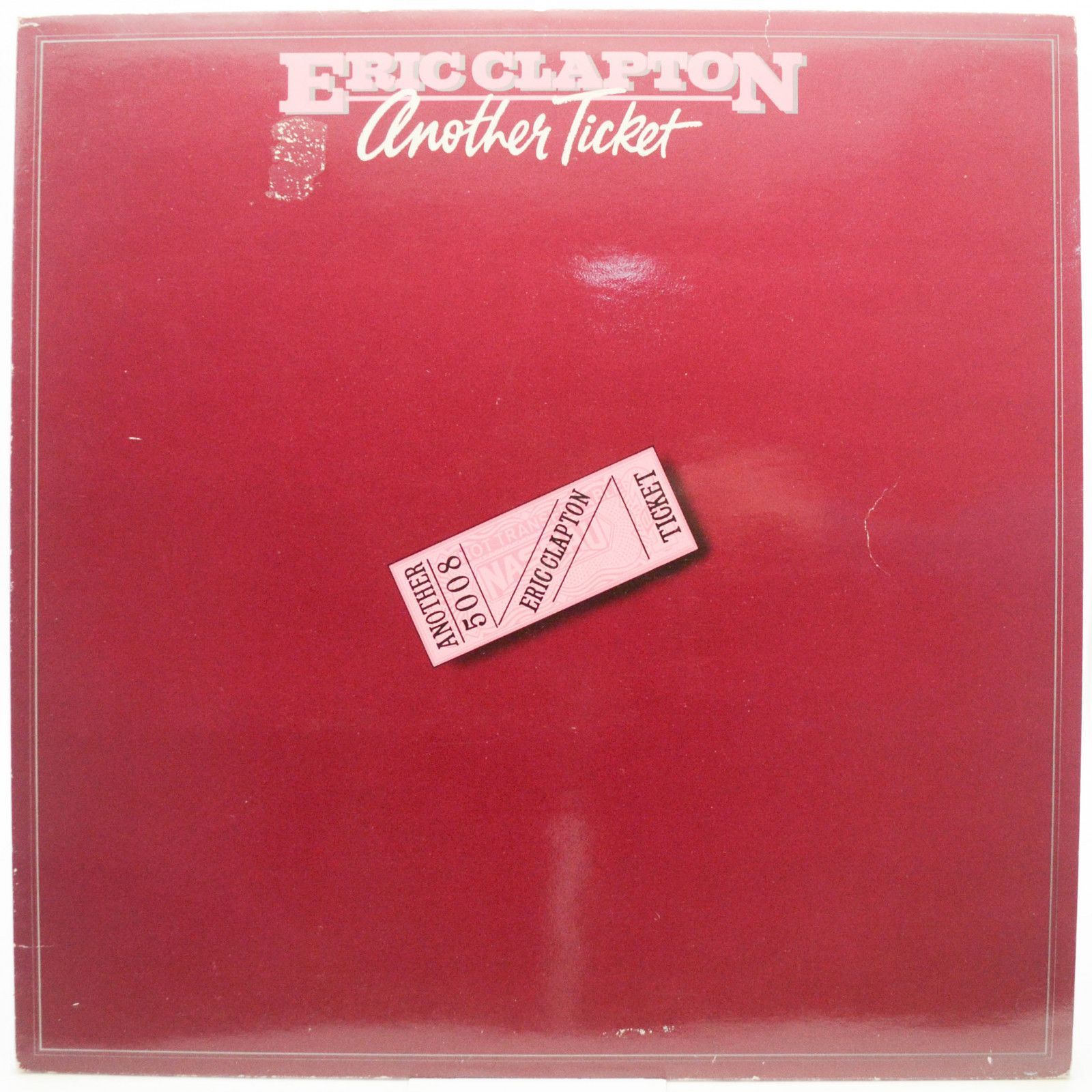 Eric Clapton — Another Ticket (1-st, UK), 1981