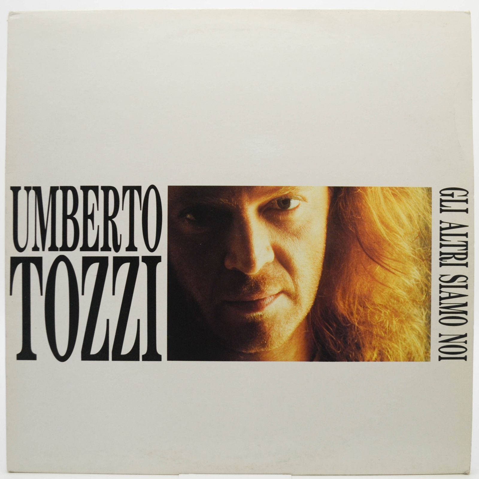 Umberto Tozzi — Gli Altri Siamo Noi, 1991