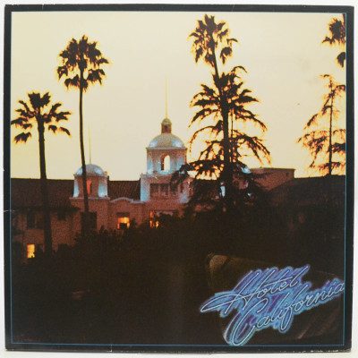 Виниловая пластинка Hotel California, 1976