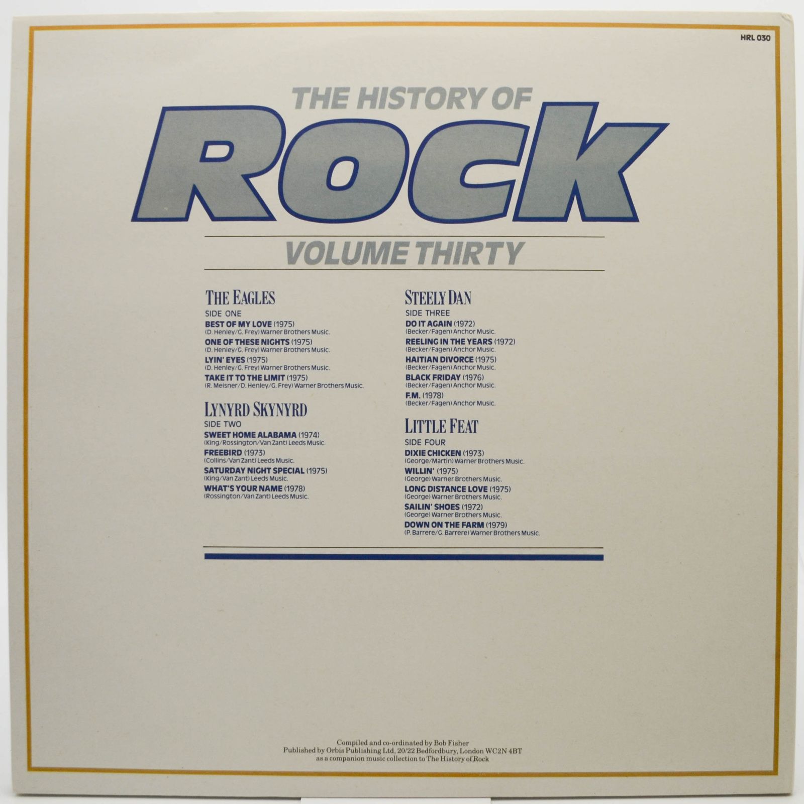 Eagles / Lynyrd Skynyrd / Steely Dan / Little Feat — The History Of Rock (Volume Thirty) (2LP, UK), 1985