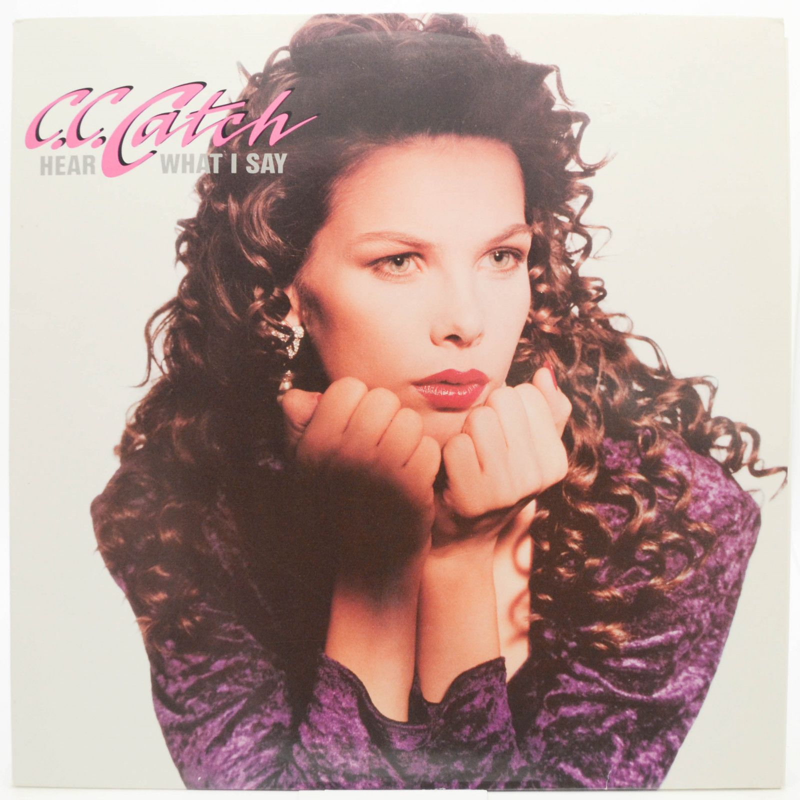 C.C. Catch — Hear What I Say, 1989