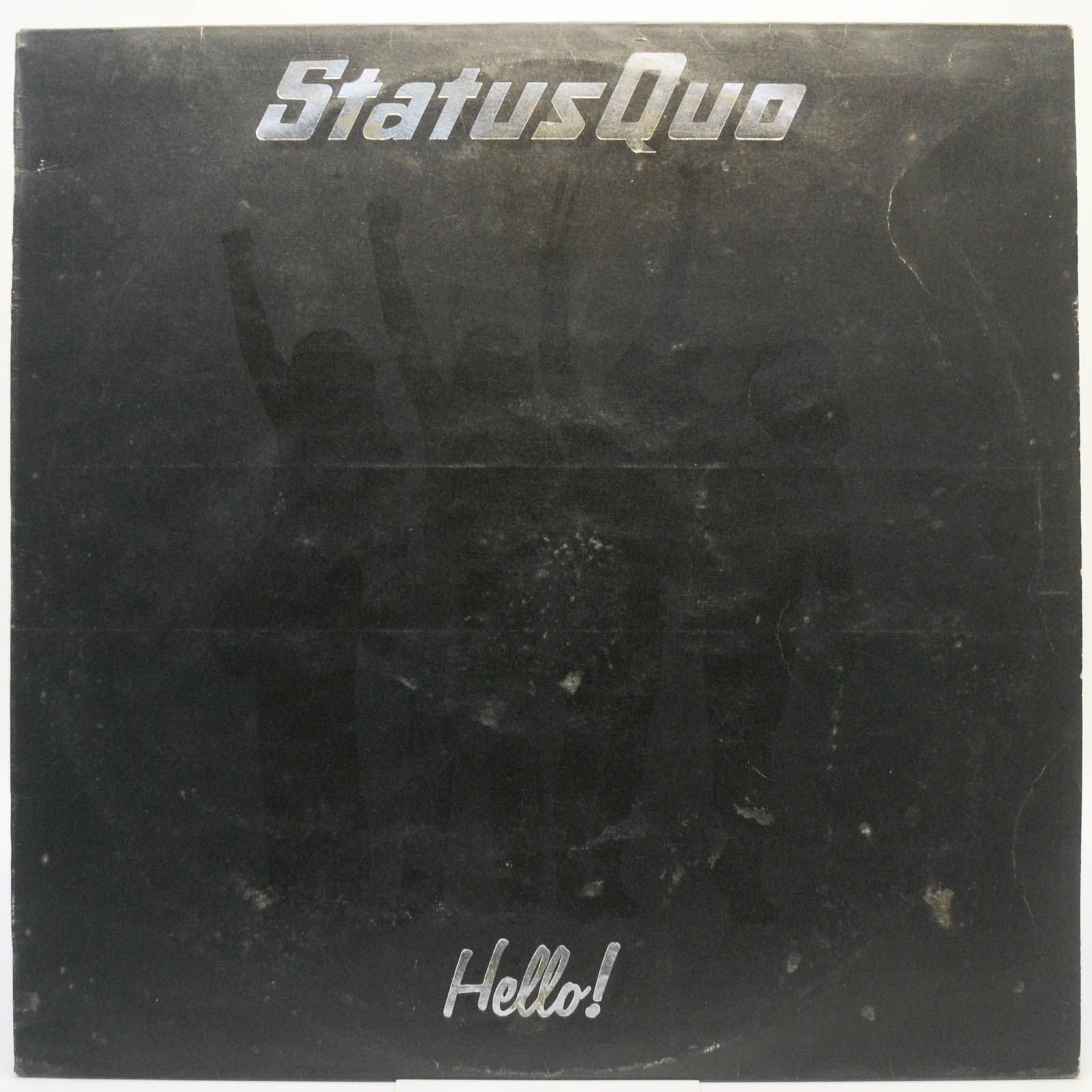 Status Quo — Hello! (1-st, UК), 1973