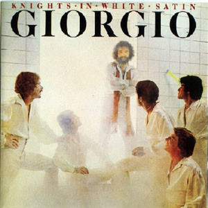 Knights In White Satin - Giorgio